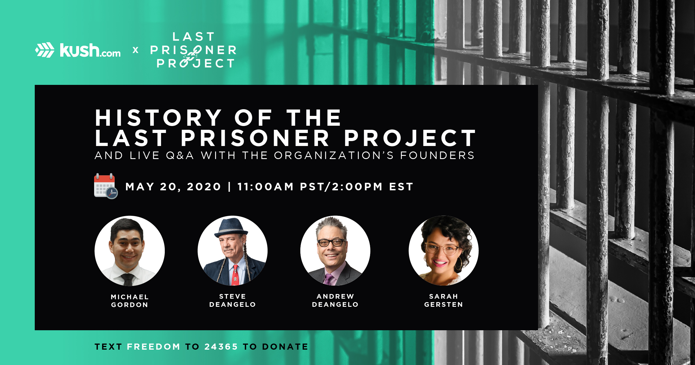 Join Steve DeAngelo, Andrew DeAngelo and Sarah Gersten for the History of the Last Prisoner Project