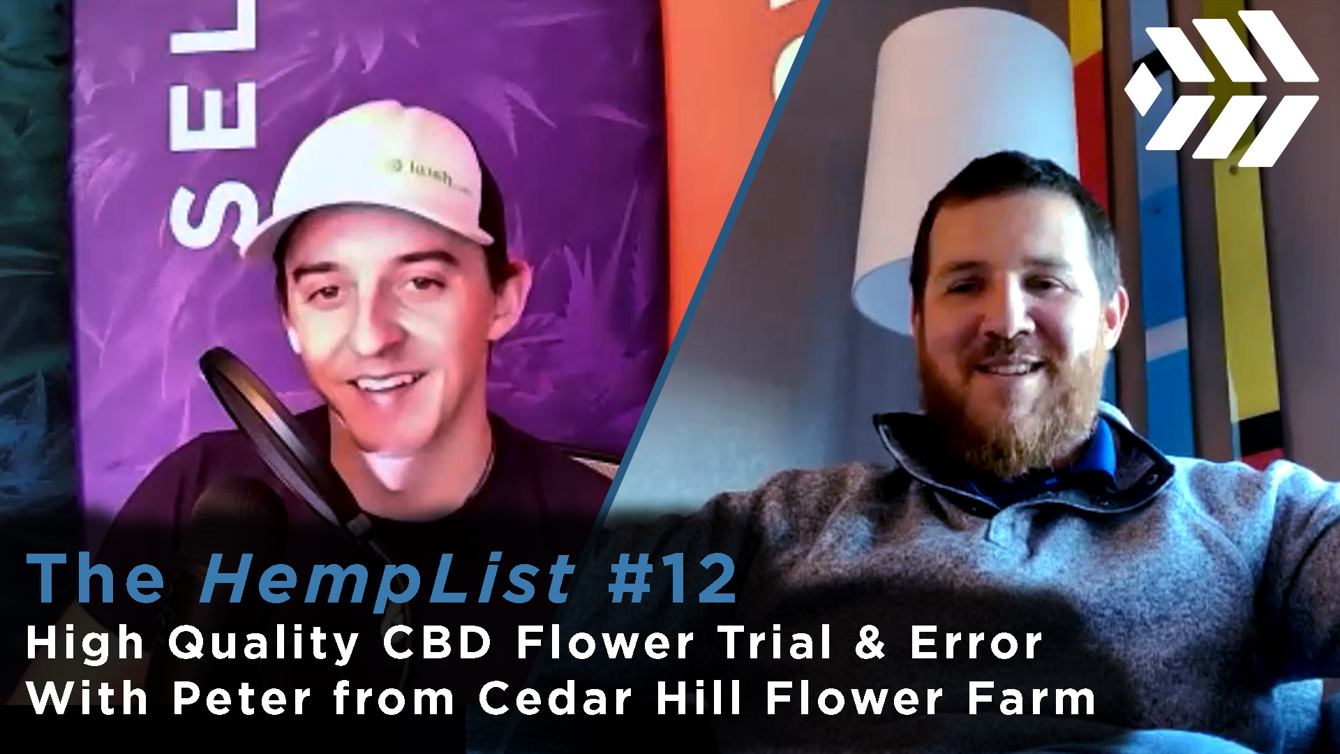 The HempList #12: CBD Hemp Flower Trial & Error w/ Cedar Hill Flower Farm