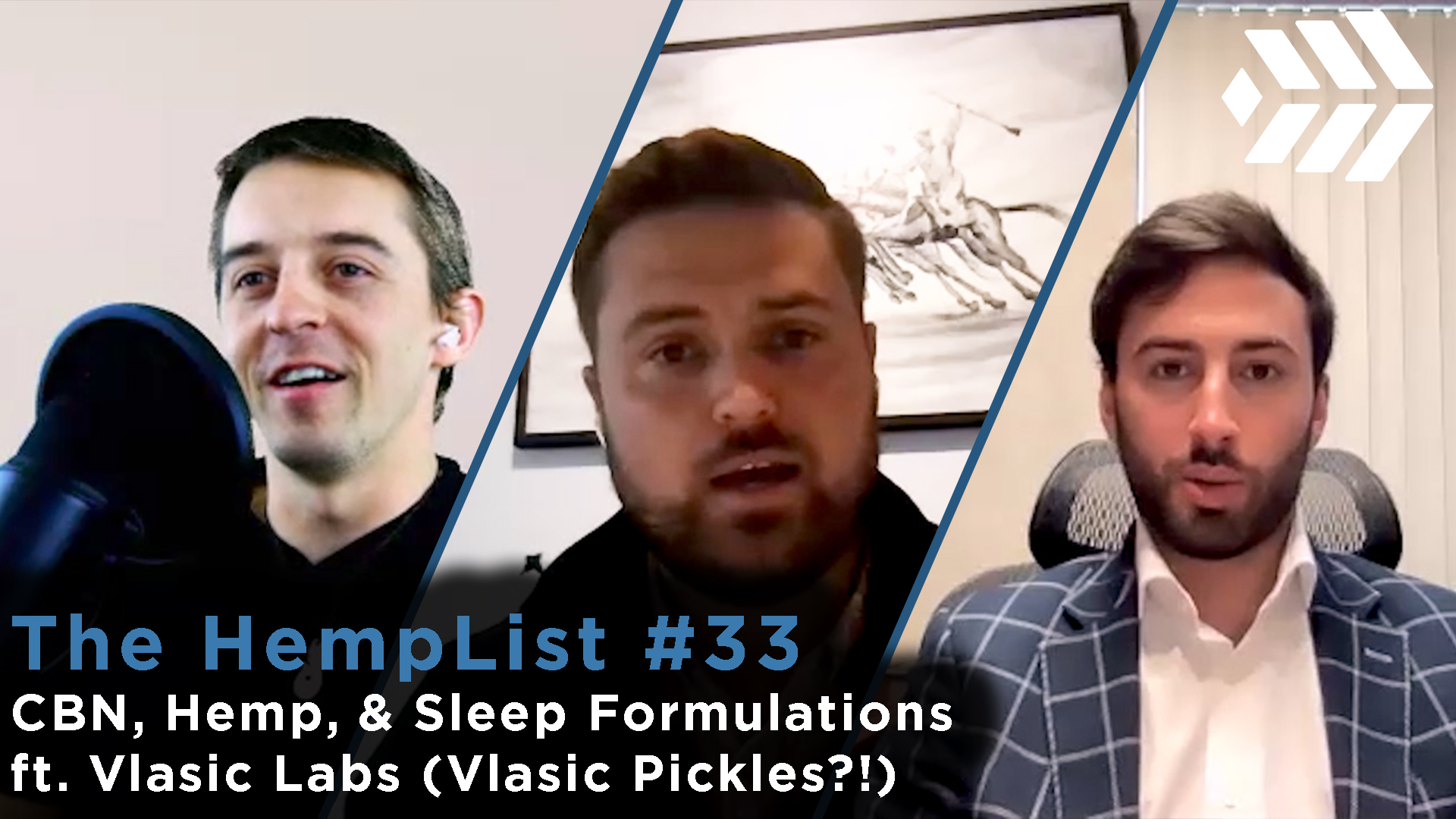 The HempList #33: CBN, Hemp, & Sleep Formulations ft. Vlasic Labs (Vlasic Pickles?!)