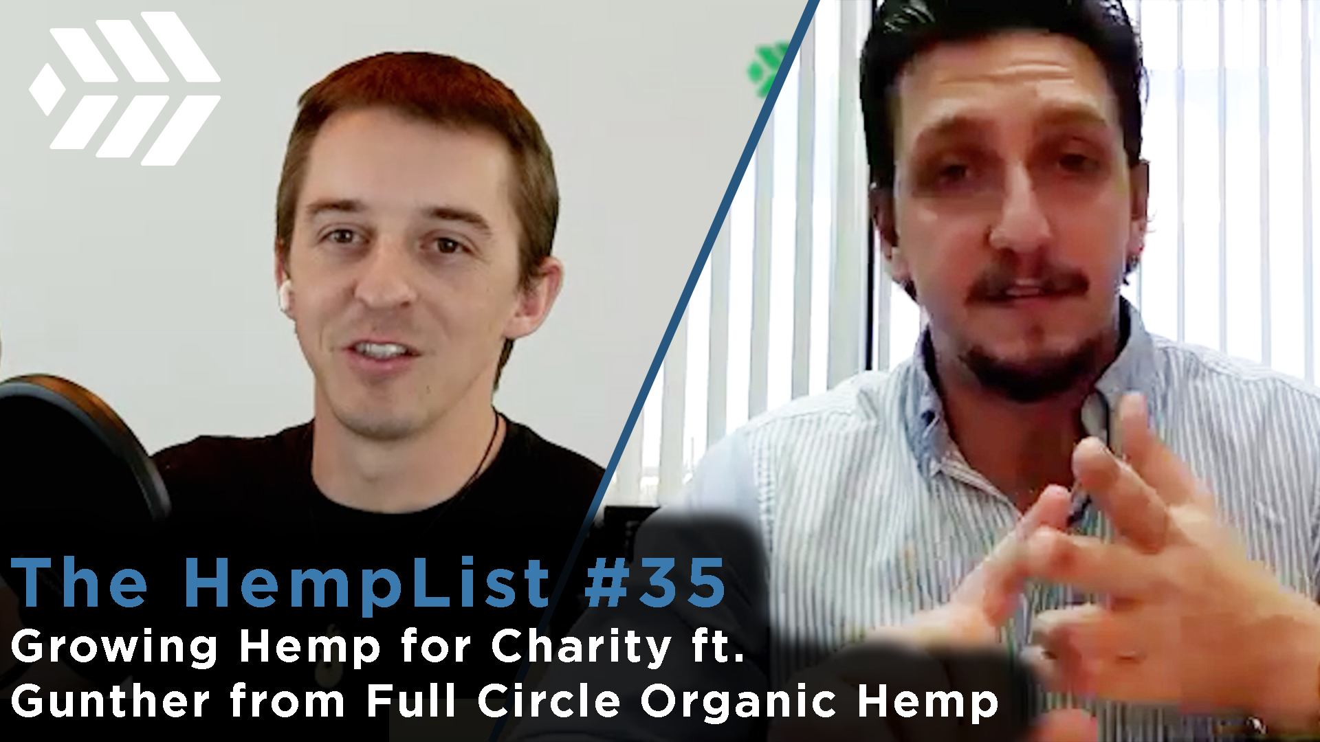 The HempList #35: Growing Hemp for Charity w/ Full Circle Organic Hemp in New York