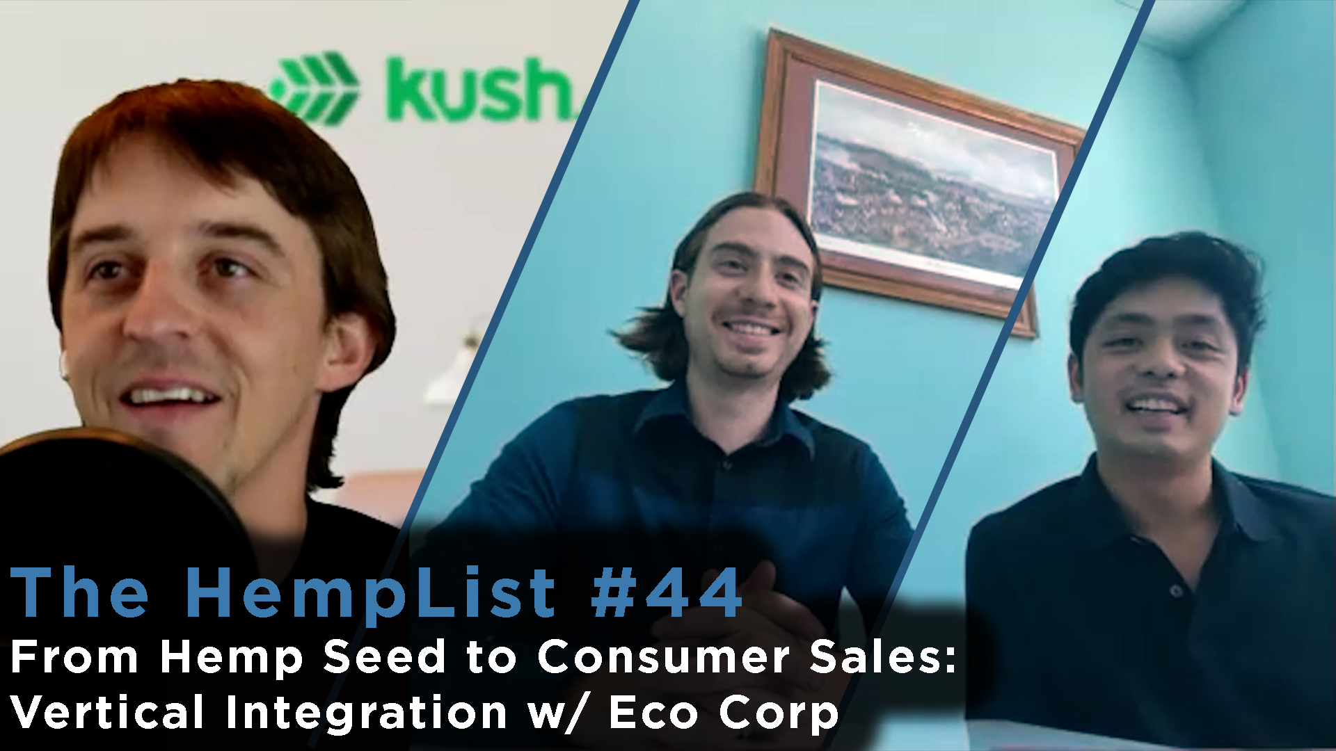 The HempList #44: From Hemp Seed to Consumer Sales: Vertical Integration w/ Eco Corp