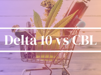 Delta 10-THC vs CBL: The Distinctive Differences| Kush.com