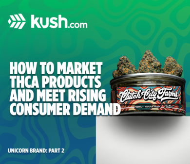 How to Market THCa Products and Meet Rising Consumer Demand|Kush.com